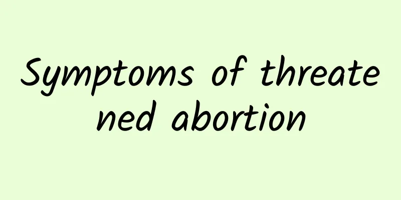Symptoms of threatened abortion