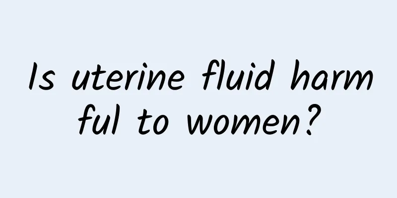 Is uterine fluid harmful to women?