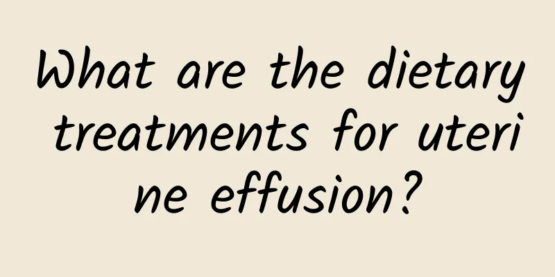 What are the dietary treatments for uterine effusion?