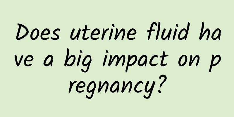 Does uterine fluid have a big impact on pregnancy?