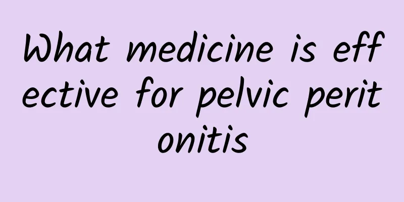What medicine is effective for pelvic peritonitis