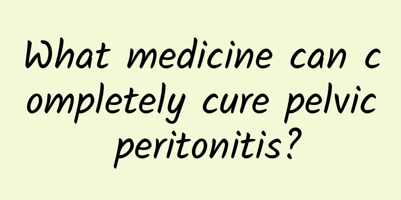 What medicine can completely cure pelvic peritonitis?