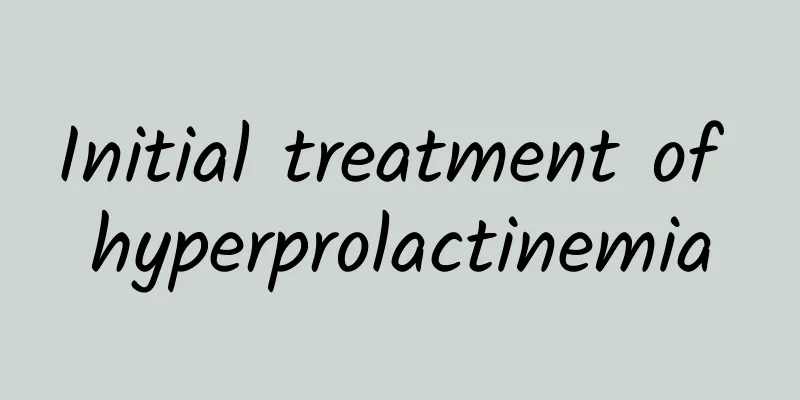 Initial treatment of hyperprolactinemia