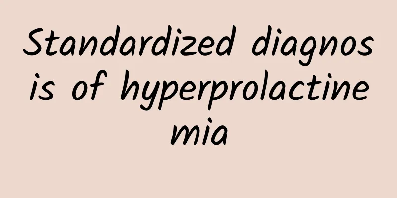 Standardized diagnosis of hyperprolactinemia