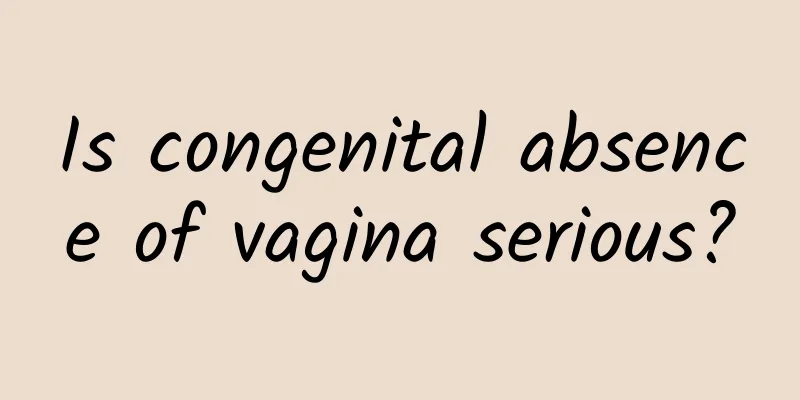 Is congenital absence of vagina serious?