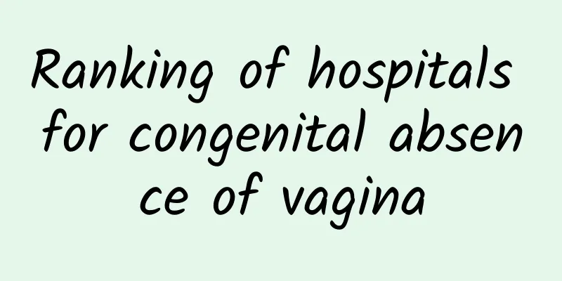 Ranking of hospitals for congenital absence of vagina