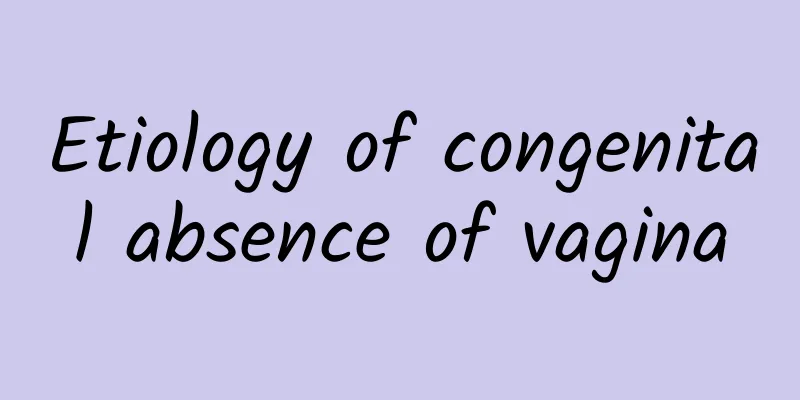 Etiology of congenital absence of vagina