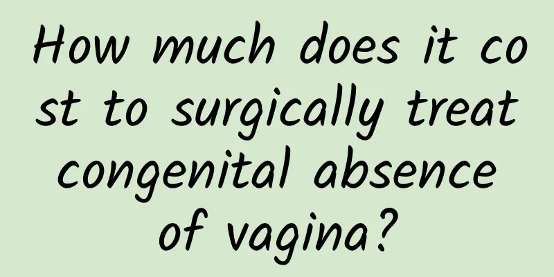 How much does it cost to surgically treat congenital absence of vagina?