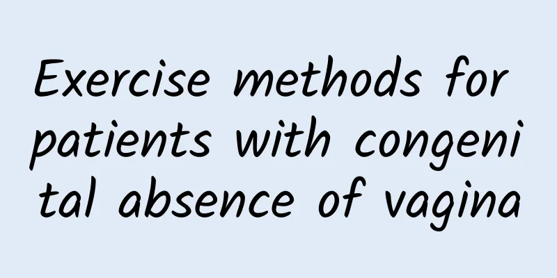 Exercise methods for patients with congenital absence of vagina