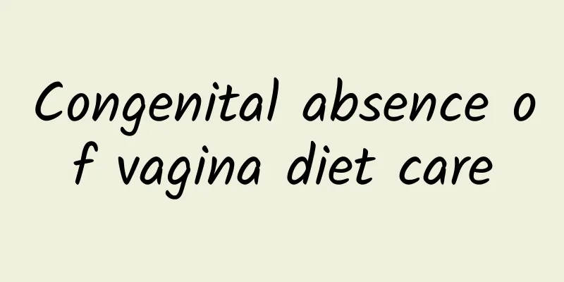 Congenital absence of vagina diet care