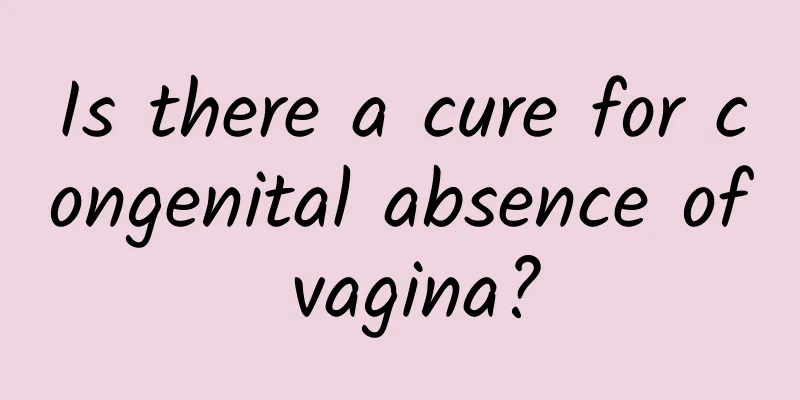 Is there a cure for congenital absence of vagina?