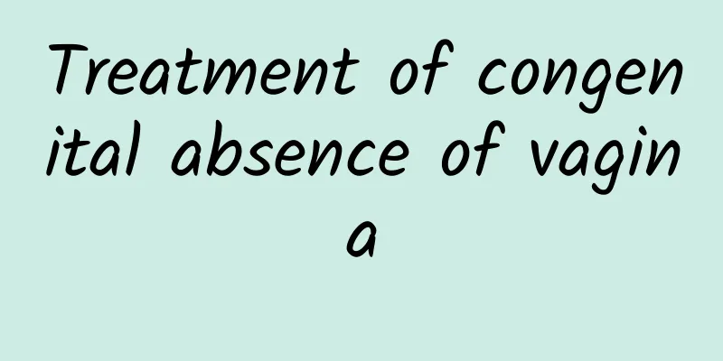 Treatment of congenital absence of vagina