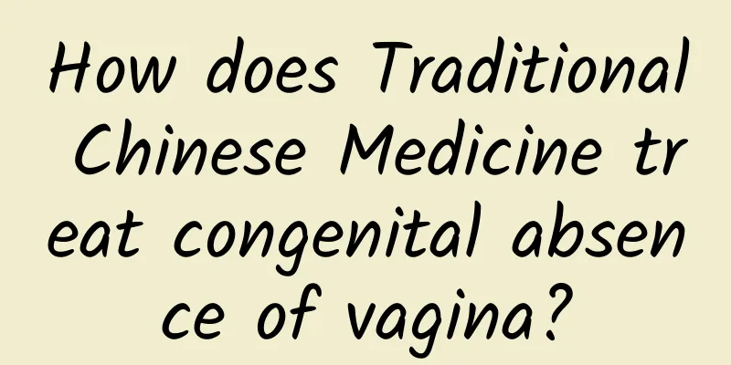 How does Traditional Chinese Medicine treat congenital absence of vagina?