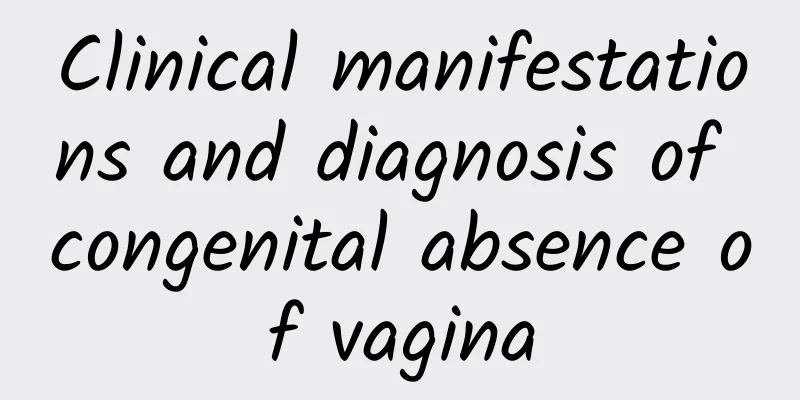Clinical manifestations and diagnosis of congenital absence of vagina