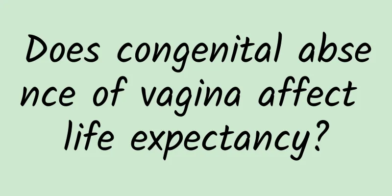 Does congenital absence of vagina affect life expectancy?