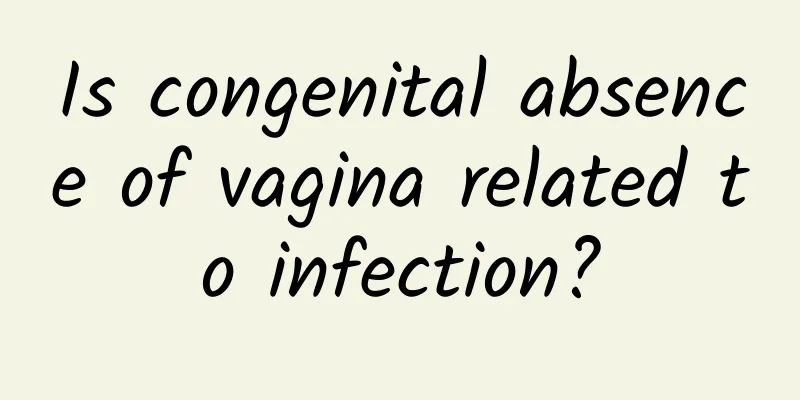 Is congenital absence of vagina related to infection?