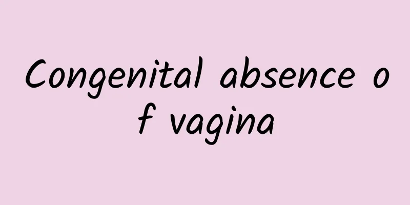 Congenital absence of vagina