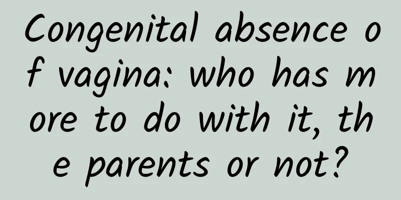 Congenital absence of vagina: who has more to do with it, the parents or not?