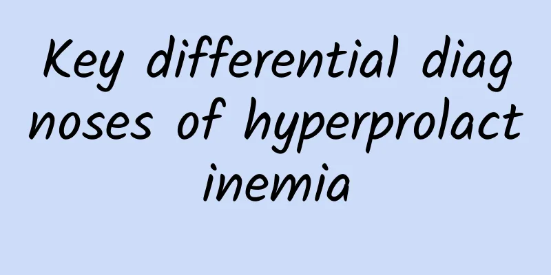 Key differential diagnoses of hyperprolactinemia