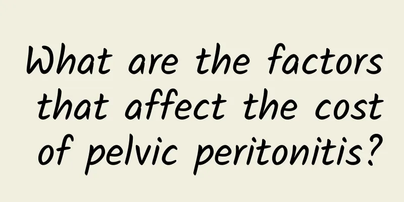What are the factors that affect the cost of pelvic peritonitis?