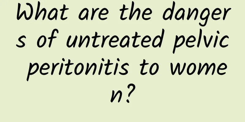 What are the dangers of untreated pelvic peritonitis to women?