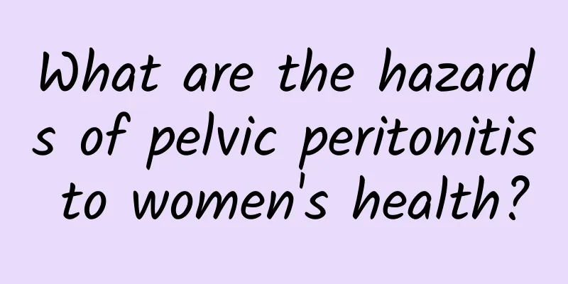 What are the hazards of pelvic peritonitis to women's health?