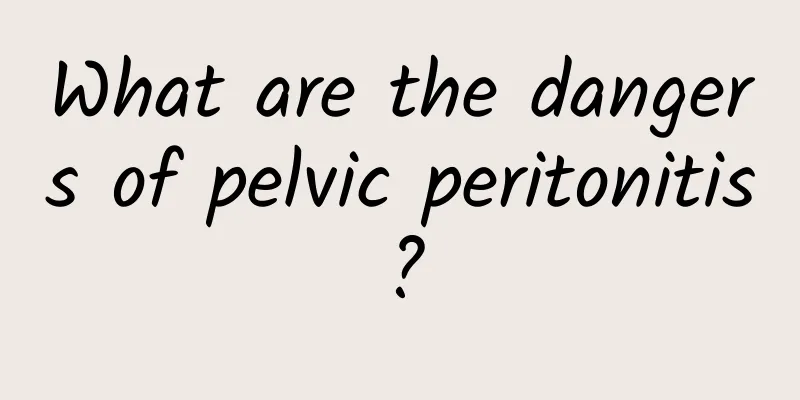 What are the dangers of pelvic peritonitis?
