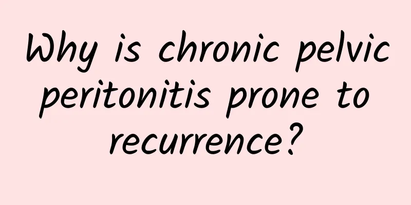 Why is chronic pelvic peritonitis prone to recurrence?