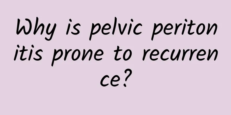 Why is pelvic peritonitis prone to recurrence?