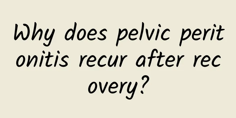 Why does pelvic peritonitis recur after recovery?