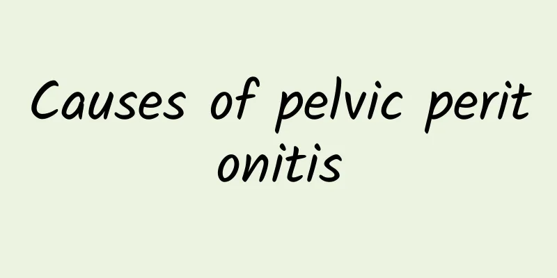 Causes of pelvic peritonitis