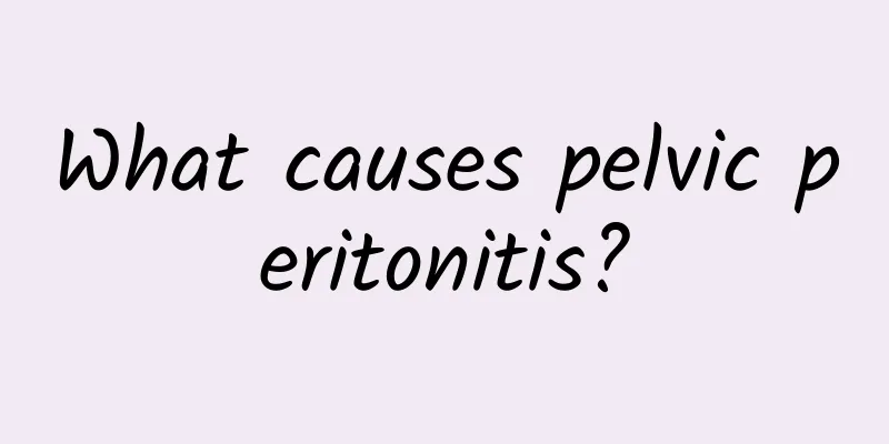 What causes pelvic peritonitis?