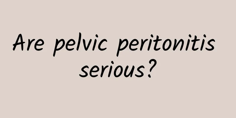 Are pelvic peritonitis serious?