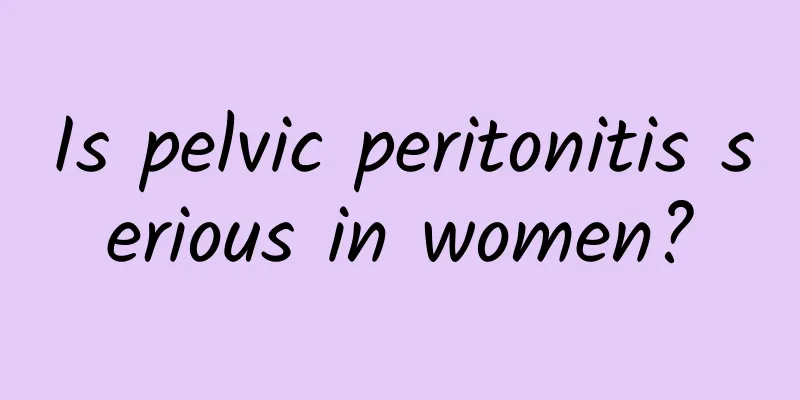 Is pelvic peritonitis serious in women?