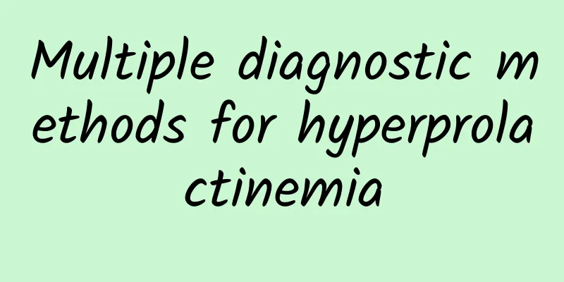 Multiple diagnostic methods for hyperprolactinemia
