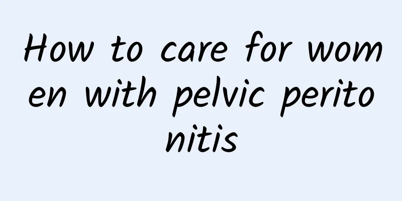 How to care for women with pelvic peritonitis