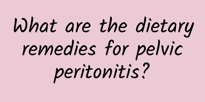 What are the dietary remedies for pelvic peritonitis?