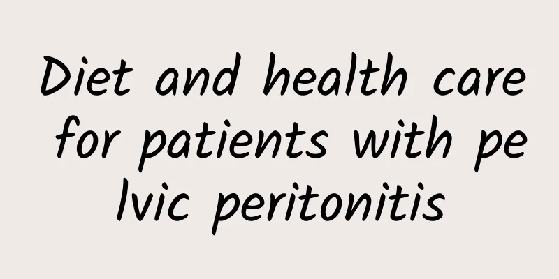 Diet and health care for patients with pelvic peritonitis