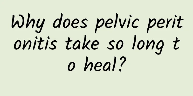 Why does pelvic peritonitis take so long to heal?