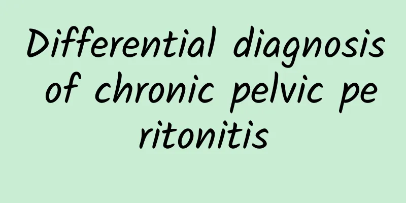 Differential diagnosis of chronic pelvic peritonitis