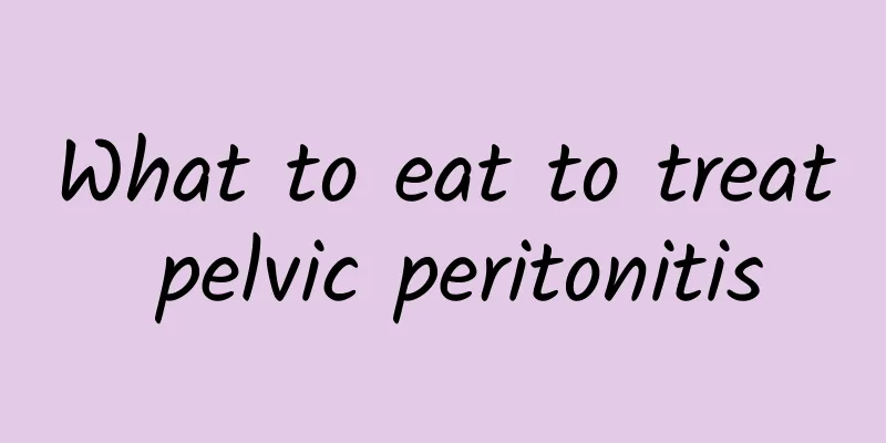 What to eat to treat pelvic peritonitis