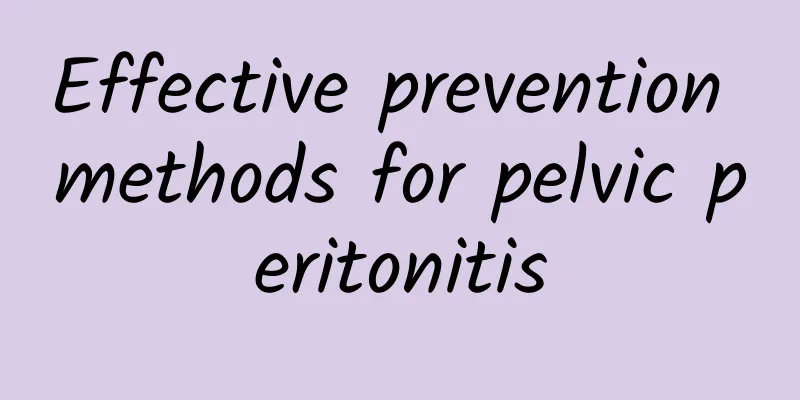 Effective prevention methods for pelvic peritonitis