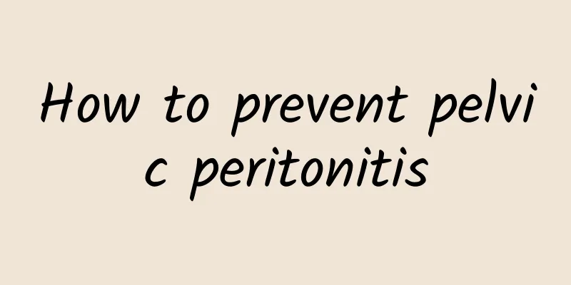 How to prevent pelvic peritonitis