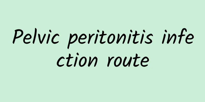 Pelvic peritonitis infection route