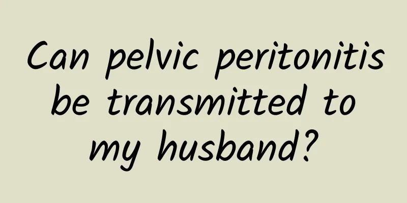 Can pelvic peritonitis be transmitted to my husband?