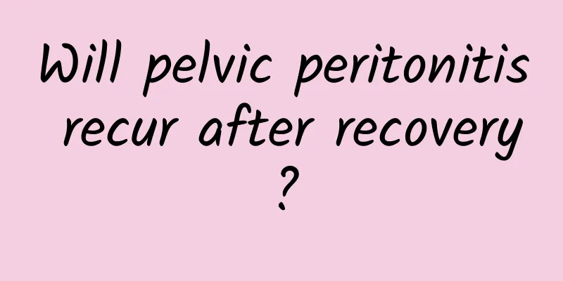Will pelvic peritonitis recur after recovery?