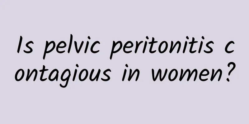Is pelvic peritonitis contagious in women?