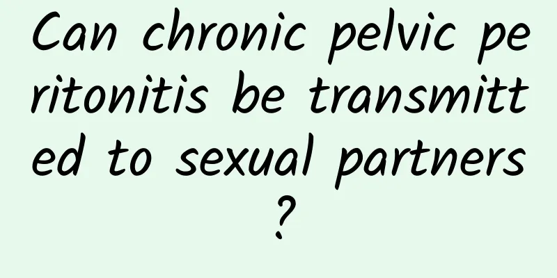 Can chronic pelvic peritonitis be transmitted to sexual partners?