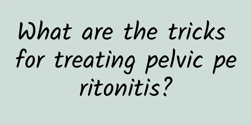 What are the tricks for treating pelvic peritonitis?