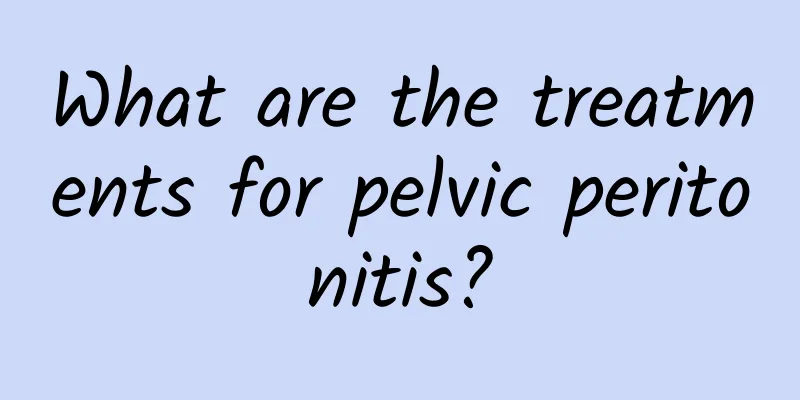 What are the treatments for pelvic peritonitis?